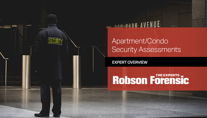 Apartment/Condo Security Assessments - Expert Witness Investigations