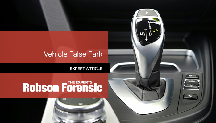 Vehicle false park expert witness